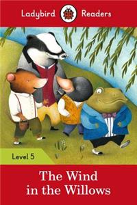 Ladybird Readers Level 5 the Wind in the Willows