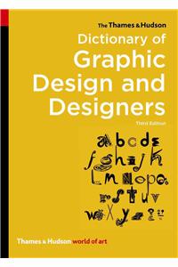 The Thames & Hudson Dictionary of Graphic Design and Designers