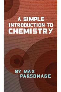 A Simple Introduction to Chemistry