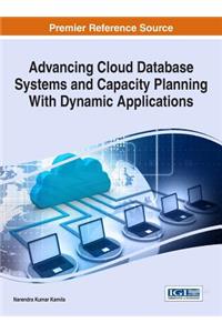 Advancing Cloud Database Systems and Capacity Planning With Dynamic Applications