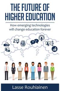 The Future Of Higher Education