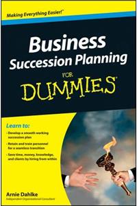 Business Succession Planning for Dummies