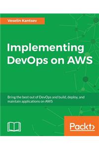 Implementing DevOps on AWS