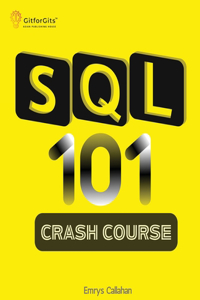 SQL 101 Crash Course