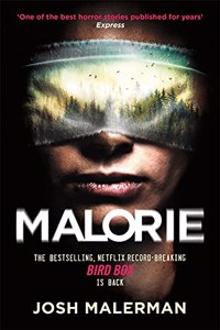 Malorie: 'One of the best horror stories published for years? (Express)