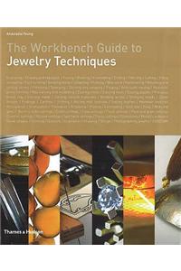 Workbench Guide to Jewelry Techniques