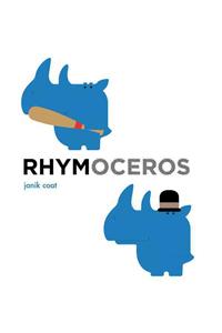 Rhymoceros (a Grammar Zoo Book)