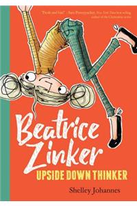 Beatrice Zinker, Upside Down Thinker