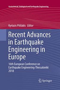 Recent Advances in Earthquake Engineering in Europe