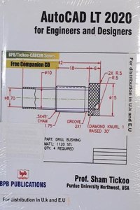 AutoCAD LT 2020 for Engineers and Designers