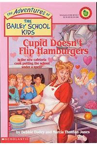 Cupid Doesn't Flip Hamburgers