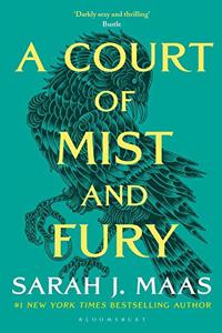 A Court of Mist and Fury (A Court of Thorns and Roses)