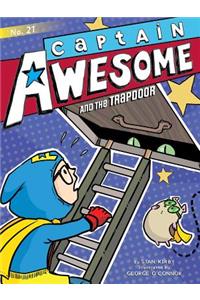 Captain Awesome and the Trapdoor, 21