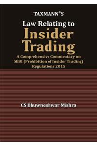 Law Relating to Insider Trading : A Comprehensive Commentary on SEBI ( Prohibition of Insider Trading ) Regulations 2015