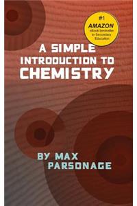 A Simple Introduction to Chemistry