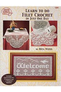 Learn to Do Filet Crochet in Just One Day