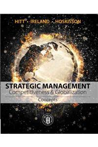 Strategic Management: Concepts and Cases: Competitiveness and Globalization