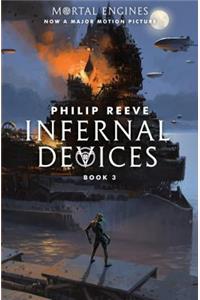 Infernal Devices (Mortal Engines, Book 3)