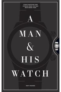 Man & His Watch