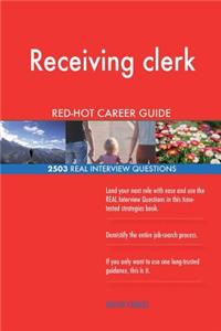 Receiving clerk RED-HOT Career Guide; 2503 REAL Interview Questions