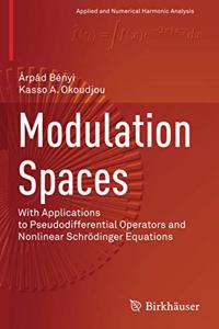 Modulation Spaces