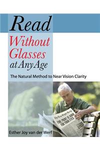 Read Without Glasses at Any Age