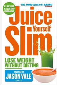 Juice Yourself Slim