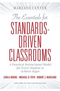 The Essentials for Standards-Driven Classrooms