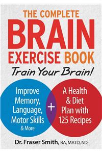 The Complete Brain Exercise Book