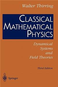 Classical Mathematical Physics