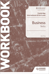 Cambridge International as & a Level Business Skills Workbook