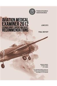 Aviation Medical Examiner 2012 Feedback Survey