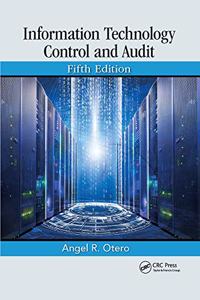 Information Technology Control and Audit, Fifth Edition