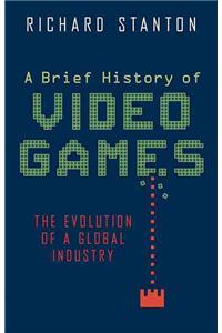 A Brief History of Video Games