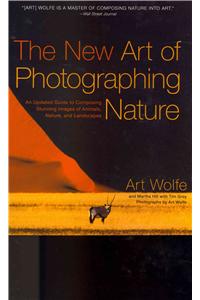 The New Art of Photographing Nature