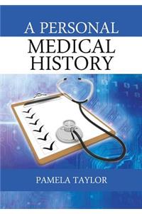 A Personal Medical History