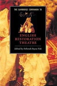 The Cambridge Companion to English Restoration Theatre