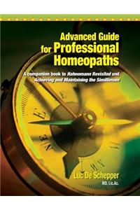 Advanced Guide for Professional Homeopaths