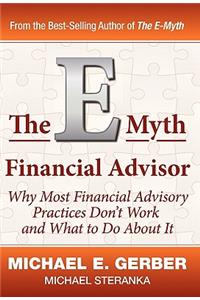 The E-Myth Financial Advisor