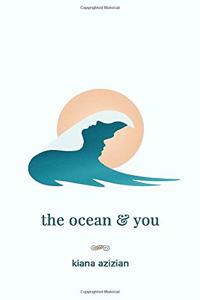 The ocean & you