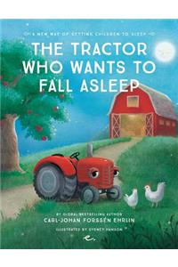 The Tractor Who Wants to Fall Asleep