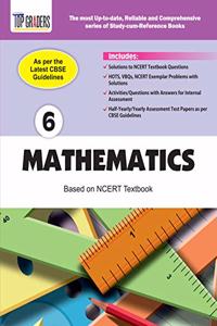 Top Graders CBSE Class 6 Maths Study Guide and Reference Book Based on NCERT Mathematics Textbook