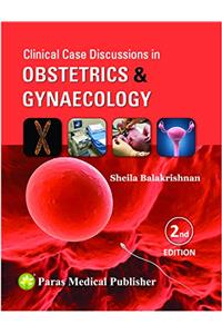 Clincial Case Discussions in Obstetrics & Gynaecology