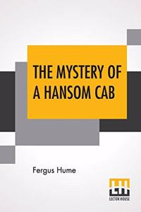 The Mystery Of A Hansom Cab