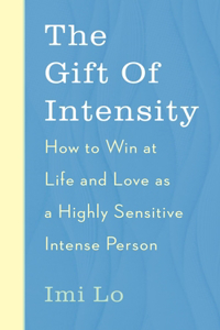 The Gift of Intensity