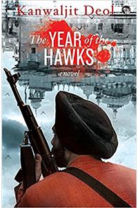 The Year of the Hawks: A Novel