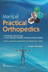 Manipal Practical Orthopedics