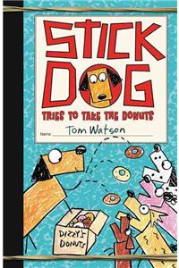 Stick Dog Tries to Take the Donuts