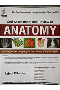 Self Assessment and Review of Anatomy