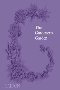 The Gardener's Garden